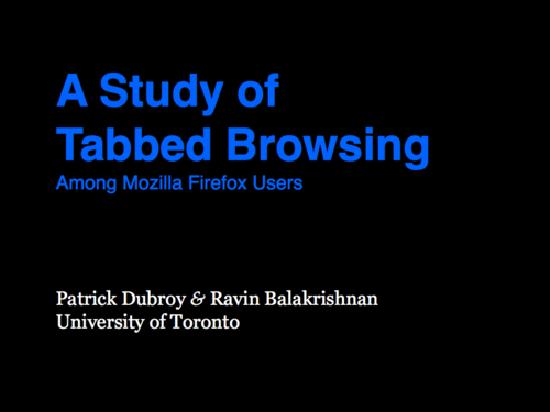 A Study of Tabbed Browsing - Slide 1