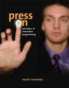 Cover of "Press On: Principles of Interaction Programming"